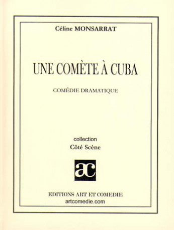 Une comète à Cuba