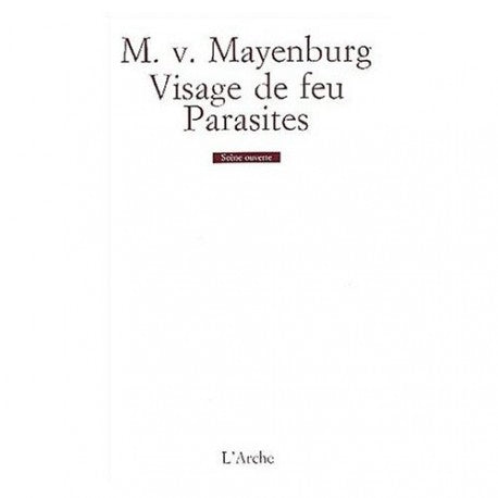 Visage de feu. Parasites