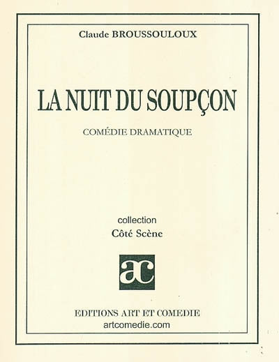 La nuit du soupçon : comédie dramatique