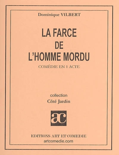 La farce de l'homme mordu