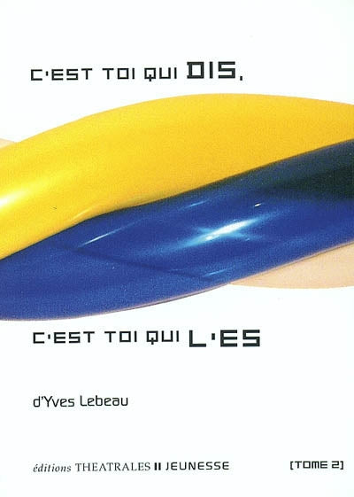 C'est toi qui dis c'est toi qui l'es T 2