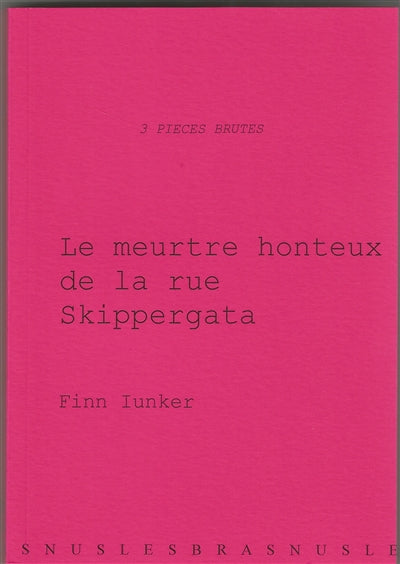 Le meurtre honteux de la rue Skippergata