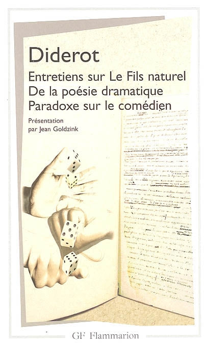 Entretiens sur Le Fils naturel - De la poésie dramatique - Paradoxe sur le comédien