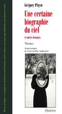 Une certaine biographie du ciel