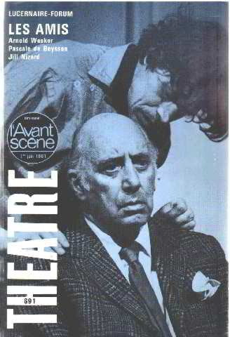 Avant-scène théâtre n° 691. Les Amis