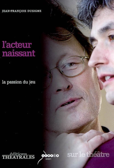 L'acteur naissant
