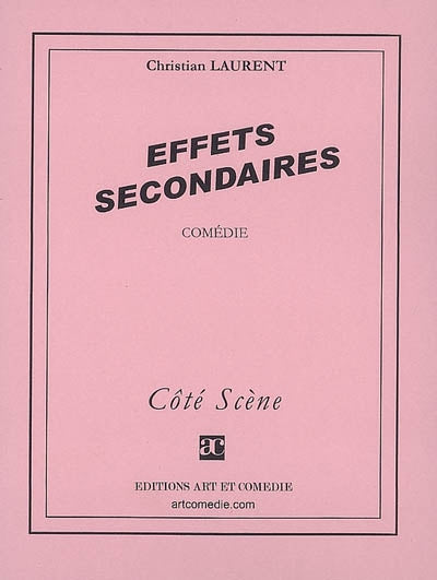Effets secondaires : comédie