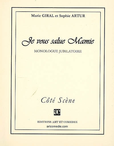 Je vous salue Marie : monologue jubilatoire