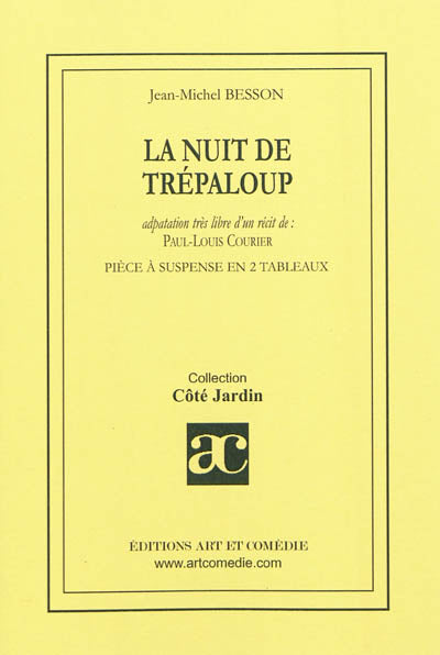 La nuit de Trépaloup - pièce à suspense en deux tableaux