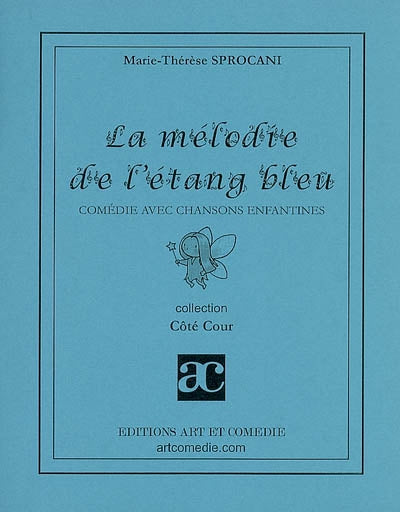 La mélodie de l'étang bleu