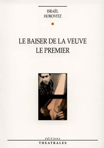 Le baiser de la veuve, Le premier