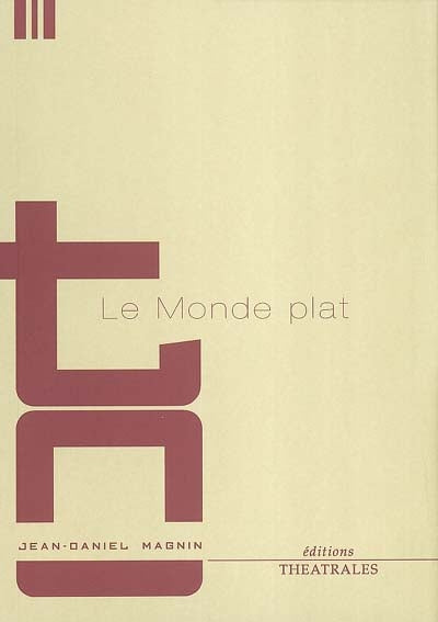 Le monde plat, L'ami de grand chemin