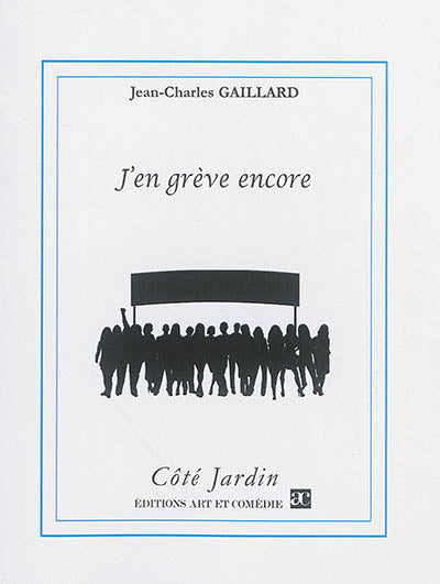 J'en grève encore