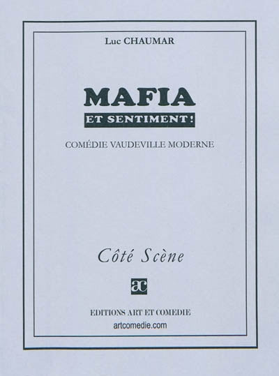 Mafia et sentiment !