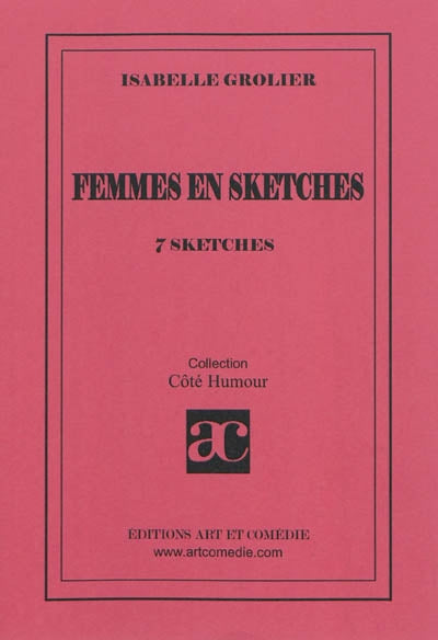 Femmes en sketches : 7 sketches