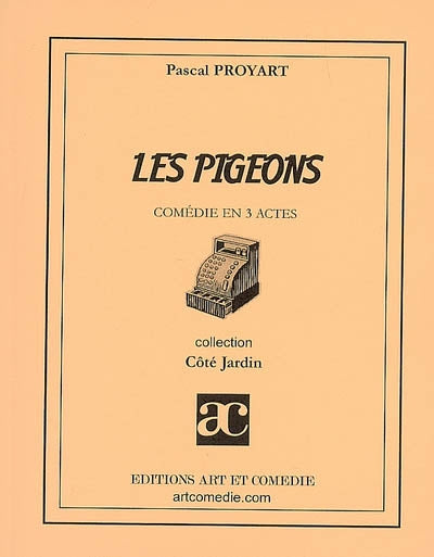 Les pigeons : comédie en 3 actes