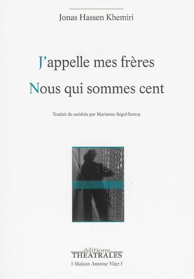 J'appelle mes frères, Nous qui sommes cent