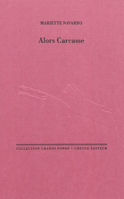 Alors Carcasse