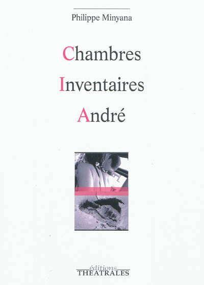 Chambres, Inventaires, André