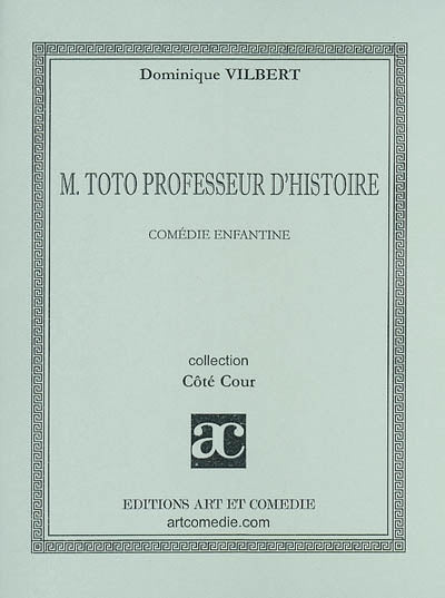 M. Toto professeur d'histoire