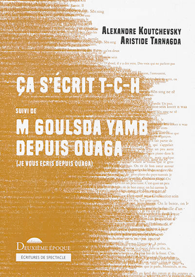 Ca s'écrit t-c-h suivi de m goulsda yamb depuis ouaga