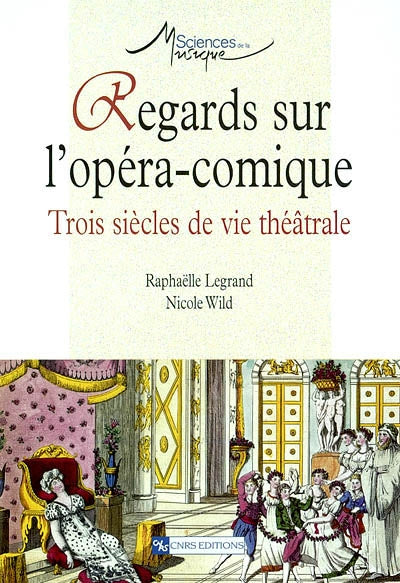 Regards sur l'opéra-comique