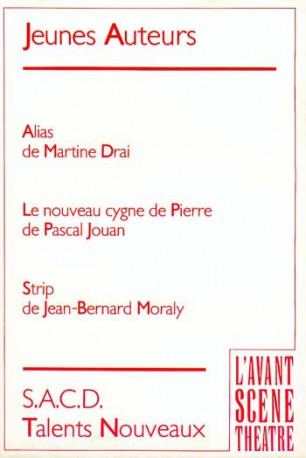 Avant-scène théâtre n° 793-794. Alias