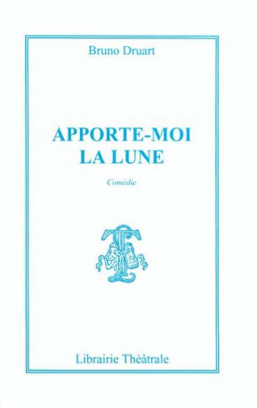 Apporte-moi la lune