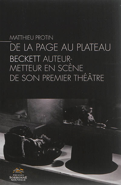 Page au plateau : Beckett auteur-metteur en scène de son premier théâtre (De la)