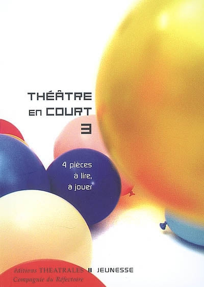 Théâtre en court 3