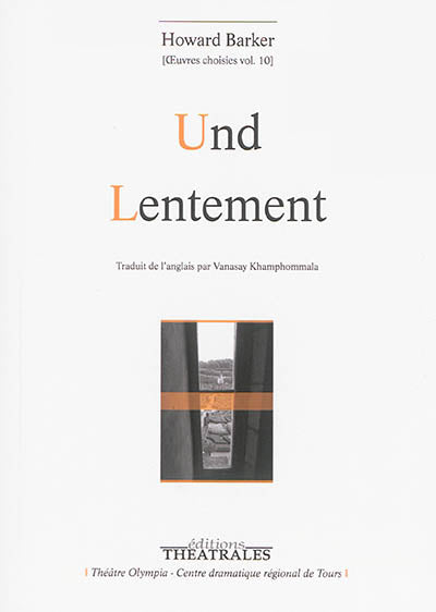 Und , Lentement