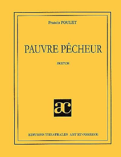 PAUVRE PECHEUR