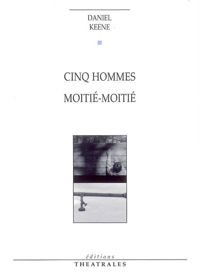 Cinq hommes moitié moitié