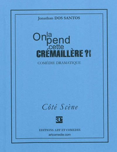 On la pend cette crémaillère ?!