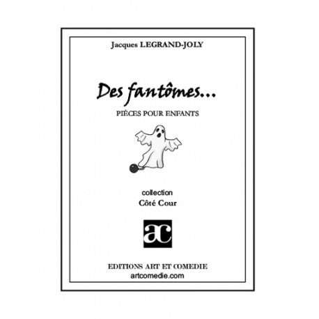 Des Fantômes…