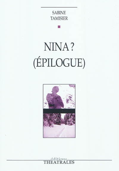 Nina ? (Épilogue)
