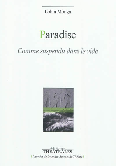 Paradise comme suspendu dans le vide