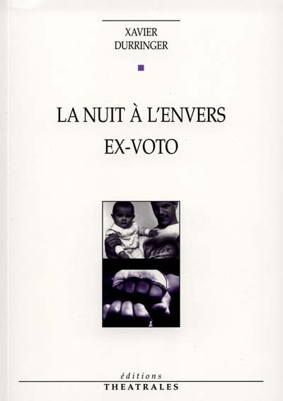 La nuit à l'envers, Ex voto