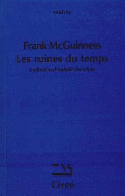LES RUINES DU TEMPS