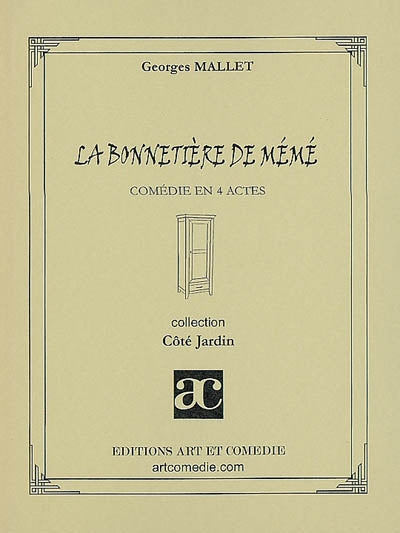 La bonnetière de Mémé : comédie en 4 actes