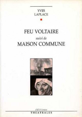 Feu Voltaire, Maison commune