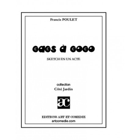 Gags à gogo