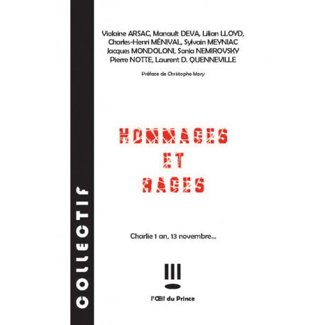 Hommages et rages