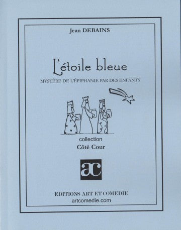 L' Etoile bleue