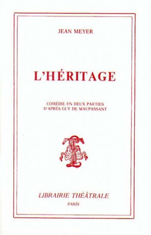 L'héritage : comédie en deux parties
