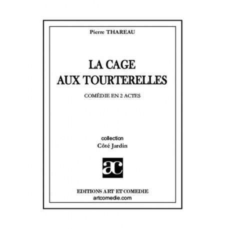 La Cage aux tourterelles