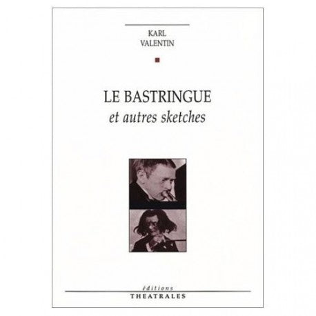 Le bastringue et autres sketches