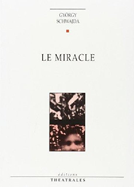 Le miracle