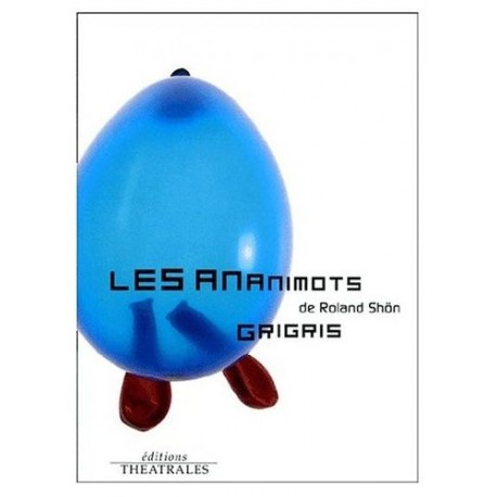 Les ananimots grisgris