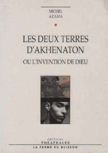 Les deux terres d'Akhenaton